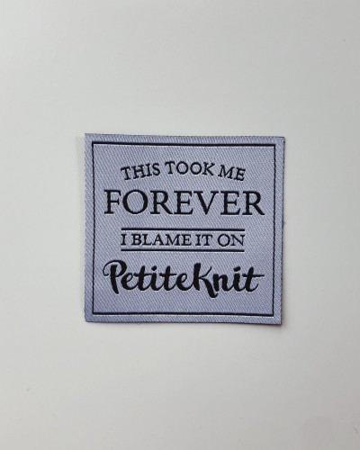 "This Took Me Forever" by PetiteKnit -kangasmerkki