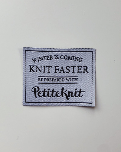PetiteKnit kangasmerkki "Winter Is Coming - Knit Faster"
