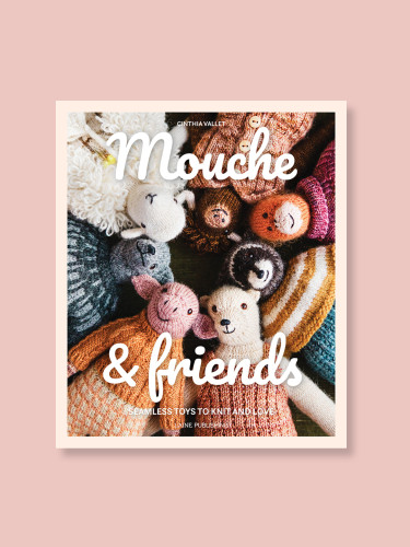 Mouche & Friends: Seamless Toys to Knit and Love, Cinthia Vallet